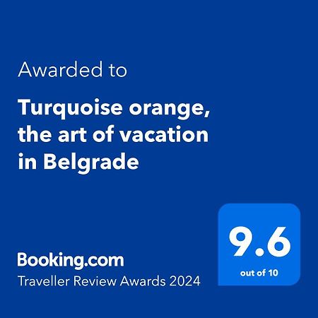 Apartament Turquoise Orange, The Art Of Vacation In Belgrad Zewnętrze zdjęcie